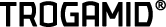 TROGAMID®